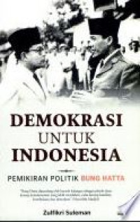 Image of Demokrasi untuk Indonesia : pemikiran politik Bung Hatta