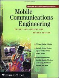 Mobile communication engineering: theory and applications, second edition, second edition