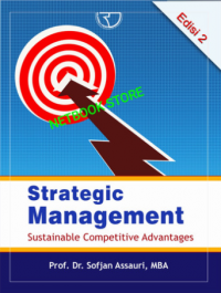 Strategic management : sustainable competitive advantages (edisi 2)